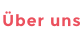 Über uns